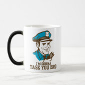 Ne font pas Tase je tasse de Bro (Gauche)