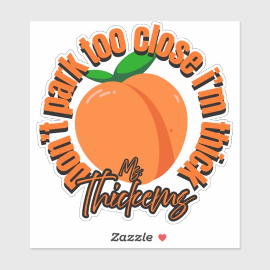 Ne garez pas trop près Je suis autocollant de voit (Feuille)