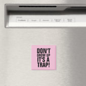 NE GRANDS PAS, C'EST UN TRAP ! MAGNET (In Situ (Lave-vaisselle))