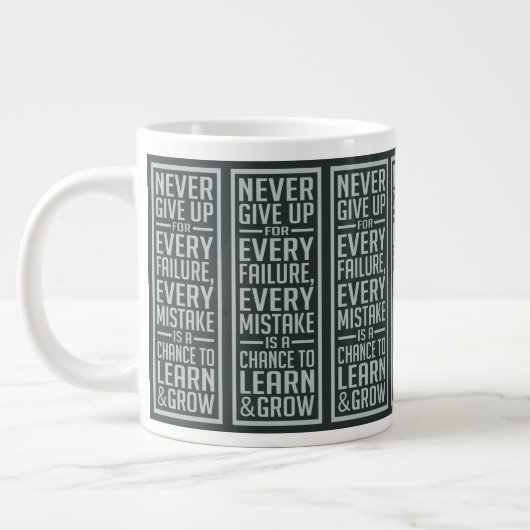 NE JAMAIS ABANDONNER la mug jumbo motivationnelle (Gauche)