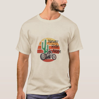ne jamais rouler seul T-shirt