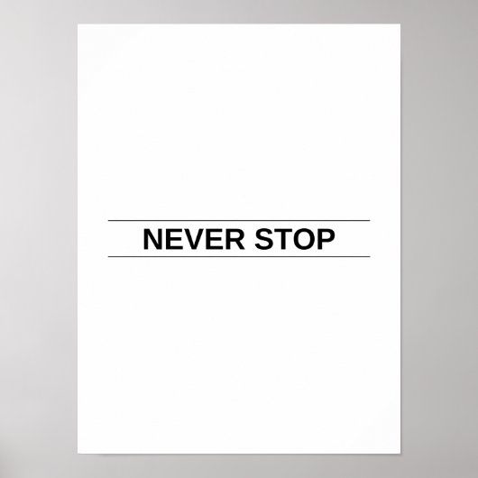 Ne jamais s'arrêter - Poster de motivation (Devant)