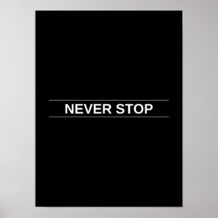 Ne jamais s'arrêter - Poster de motivation