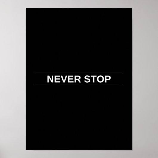 Ne jamais s'arrêter - Poster de motivation (Devant)