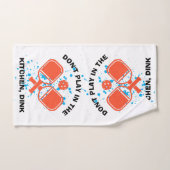 NE JOUEZ PAS DANS LA CUISINE, DINK Pickleball (Serviette à main)