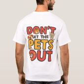 Ne laissez pas les animaux sortir des T-shirts amu (Dos)