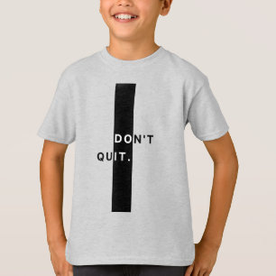 Ne laissez pas tomber les garçons - T-Shirt