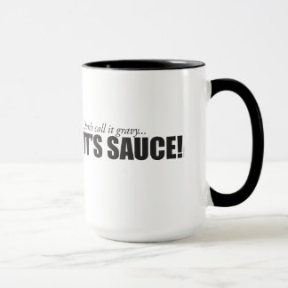 Ne l'appelez pas sauce au jus… C'est SAUCE ! tasse