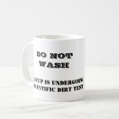 NE LAVEZ PAS, CETTE TASSE EST UNDERGOINGA (Devant gauche)