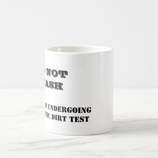 NE LAVEZ PAS, CETTE TASSE EST UNDERGOINGA (Centre)