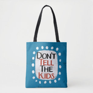 Ne le dites pas au Sac fourre-tout pour enfants