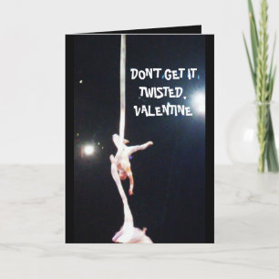 NE L'OBTENEZ PAS TORT, carte VALENTINE