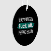Ne m'aime pas F*ck Off Problem solved Funny Sassy (devant)