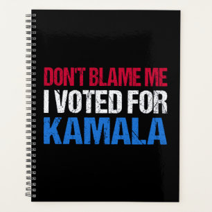 Ne me blâme pas d'avoir voté pour Kamala I