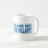 Ne me blâmez pas que j'ai voté pour la tasse de (Devant droit)