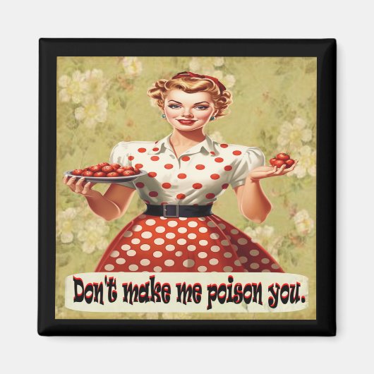 Ne me faites pas empoisonner votre aimant (Devant)