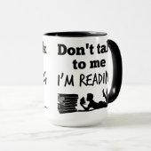 Ne me parle pas Je lis Mug (Devant droit)