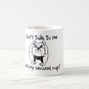 Ne me parlez pas jusqu'à ma deuxième tasse