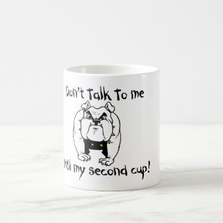 Ne me parlez pas jusqu'à ma deuxième tasse