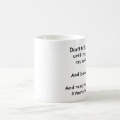 "Ne me parlez pas" la tasse de café (Centre)