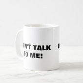 Ne me parlez pas la tasse de café (Devant gauche)