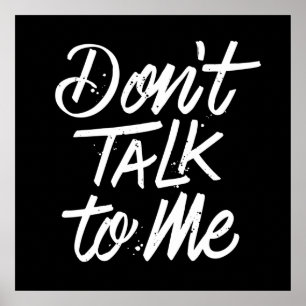 Ne me parlez pas Poster 24x24