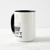 Ne me touchez pas - citations fortes mug (Devant gauche)