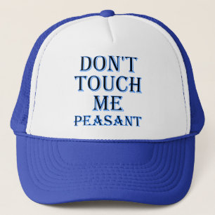 Ne Me Touchez Pas Paysan Drôle de Casquette Chapea