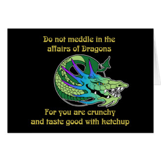 Ne mêlez pas dans les affaires des dragons