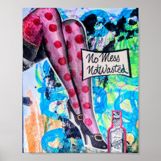 Ne Mess, Not Wasted Poster