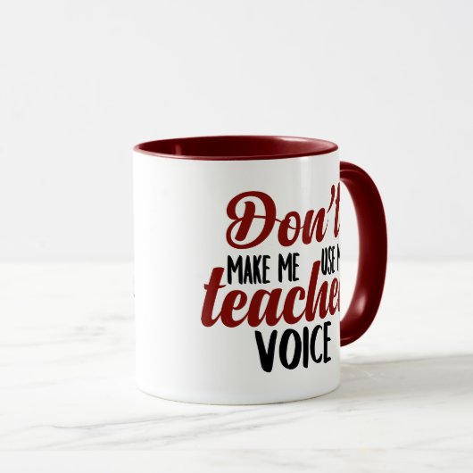 Ne m'incitez pas à utiliser ma tasse de voix de (Devant droit)