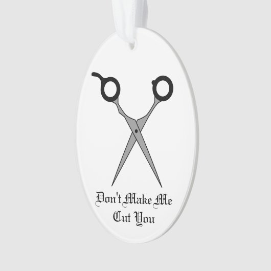 Ne m'incitez pas à vous couper - des ciseaux de (devant)