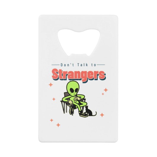 Ne Parlez Pas À Des Étrangers-Humour-Rétro-Alien-A (Devant)