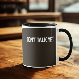 Ne parlez pas encore Mug | Funny Introvert Coffee