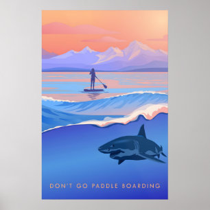 Ne partez pas en pagayant Affiche de voyage