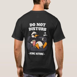 Ne pas déranger - T-Shirt du canard qui ne fait ri
