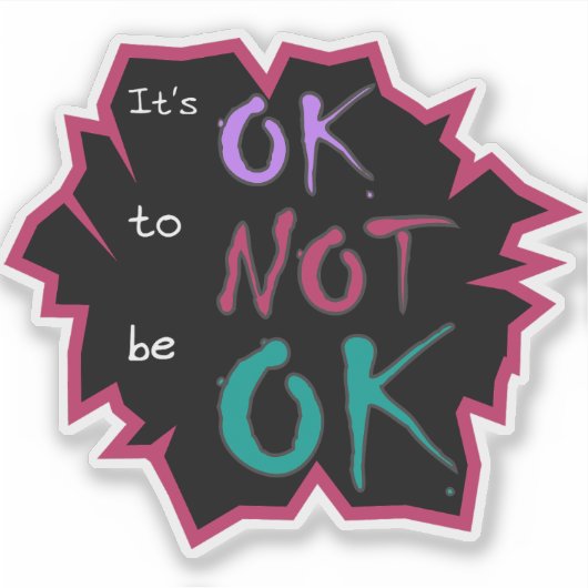 Ne pas être OK Sticker Vinyl (Devant)