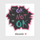 Ne pas être OK Sticker Vinyl (Feuille)