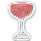 Ne pas le mettre en bouteille Sticker en verre de (Recto)