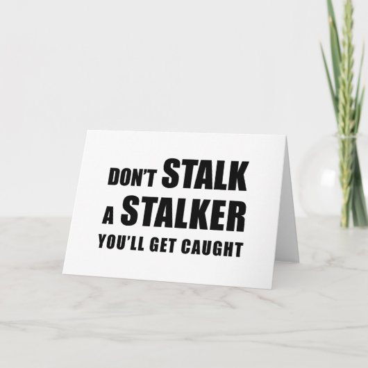 Ne pas marcher un Stalker - carte de voeux (Devant)