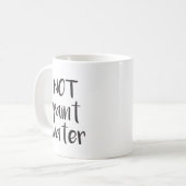 Ne pas peindre la tasse de l'eau (Devant gauche)