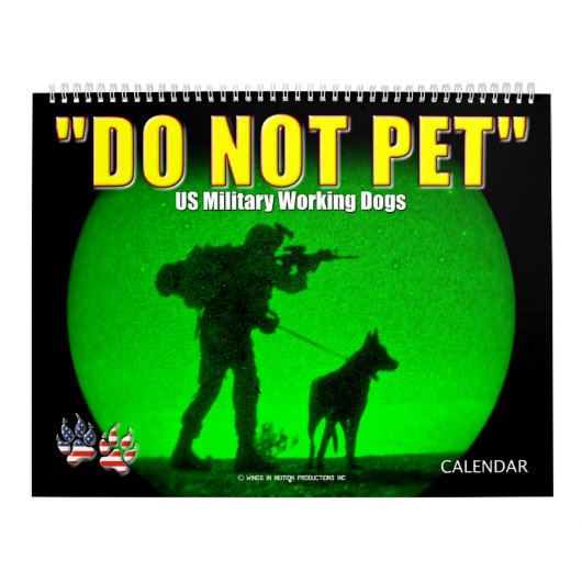 "NE PAS PET" - Calendrier des chiens de travail mi (Protection)