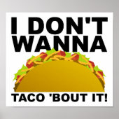 Ne pas Taco 'Bout It Funny Poster (Devant)