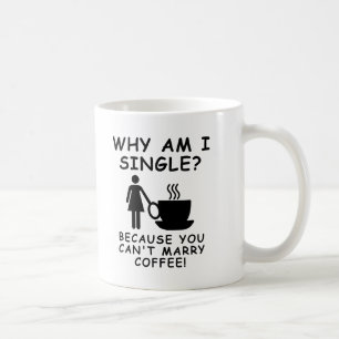 Ne peut pas épouser le café drôle Mug Female