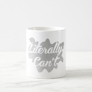 Ne peut pas littéralement la tasse de café