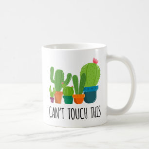 Ne peut pas toucher ceci - la tasse de cactus