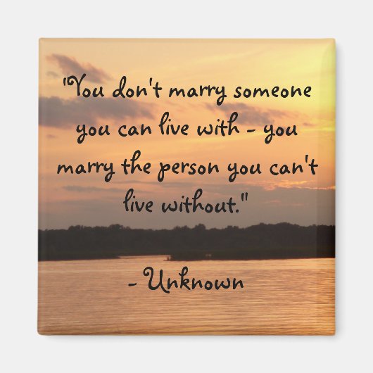 "...ne peut pas vivre sans" Magnet (Devant)