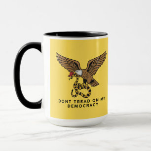 Ne piétinez pas sur ma tasse de démocratie