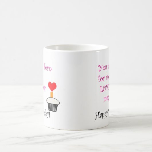 Né pour aimer votre Mug ! (Centre)