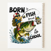 Né pour aller à la pêche forcé d'aller à l'école (Dos)